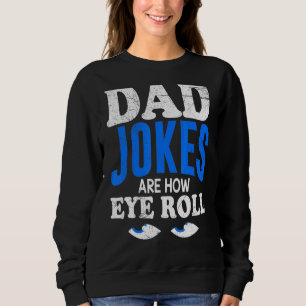 Manar Pappa skämt är hur Öga Roll Pappa skämtar T Shirt