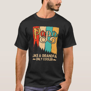 Manar Pappa som en farfar som bara kyler Pappa Far T Shirt