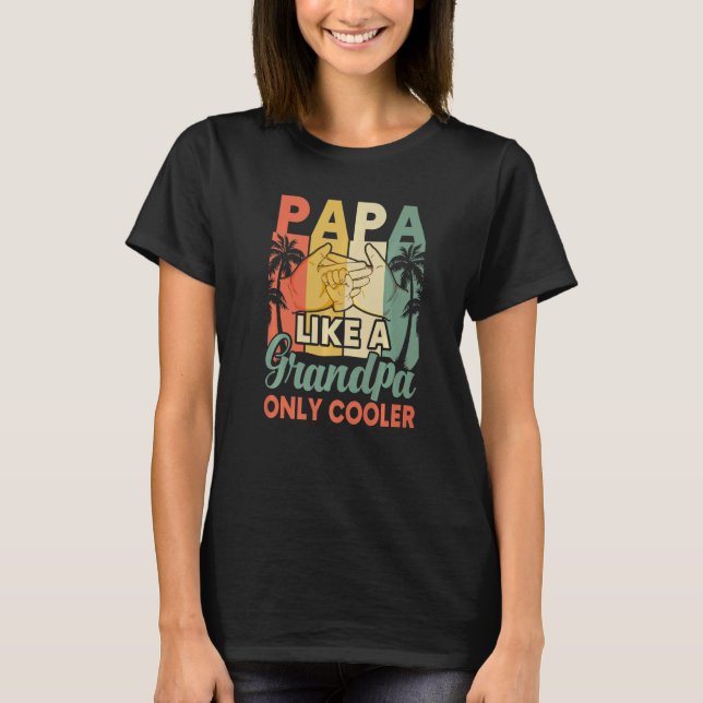 Manar Pappa som en farfar som bara kyler Pappa Far T Shirt (Framsida)