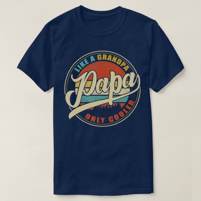 Manar PAPPA som en "Grandpa ONLY COOLER Funny Papp T Shirt (Design framsida)