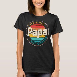 Manar Pappa som en Pappa men kolare farfar 3 T Shirt