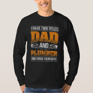 Manar Pappa Sten Bägge rörmokare för rörmokeri T Shirt