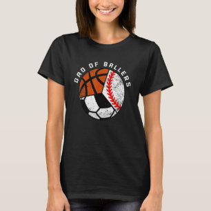 Manar Pappa vid Ballers Baseball Soccer Basketball T Shirt