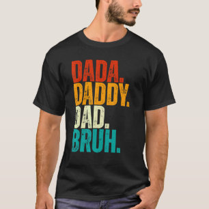 Manar Pappa Vintage Dada pappa Pappa Bruh for Far" T Shirt