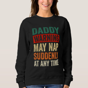 Manar pappa Warning kan plötsligt när som helst in T Shirt