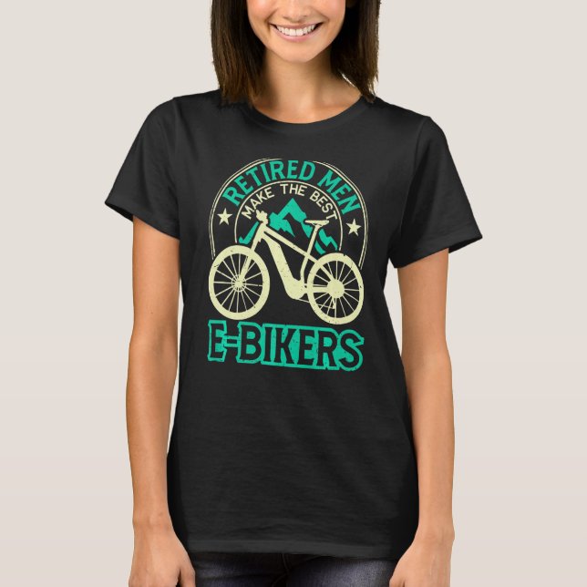 Manar Pensionerade Manar E-biker-cyklar för eldrif T Shirt (Framsida)