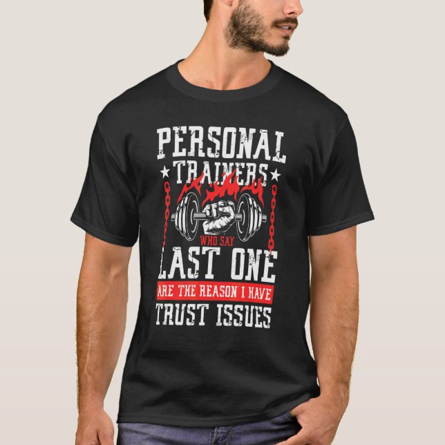 Manar Personliga utbildare som säger "Last One Gym T Shirt (Framsida)
