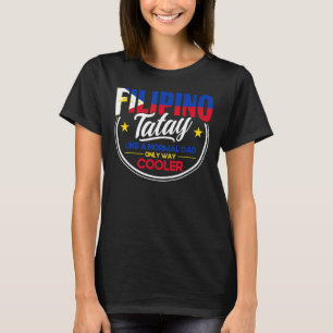 Manar Philippine Flagga Filipino Tatay Pappa Pinoy T Shirt