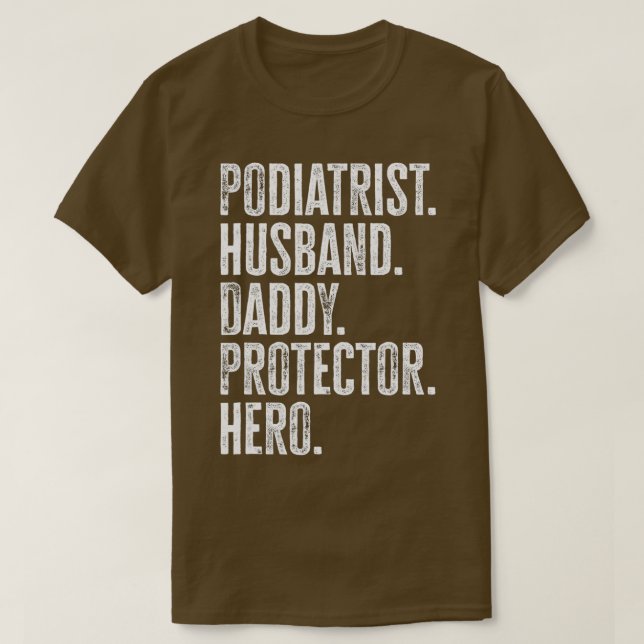 Manar Podiatrist Make Pappa Protector Hero Gift T Shirt (Design framsida)