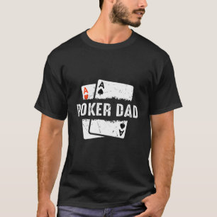 Manar Poker Pappa Game Online Spelare Tournament T Shirt