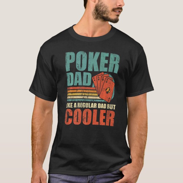 Manar Poker Pappa som en vanlig Pappa men koler Fa T Shirt (Framsida)