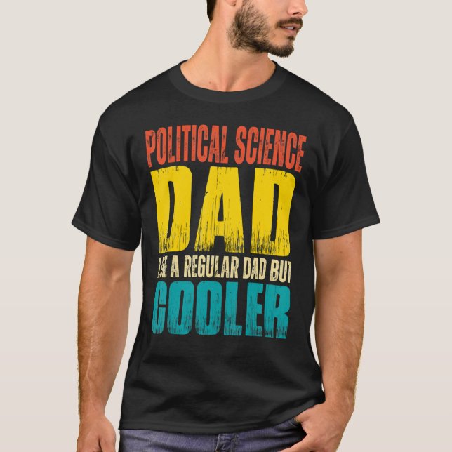 Manar politisk vetenskap Pappa som en vanlig Pappa T Shirt (Framsida)