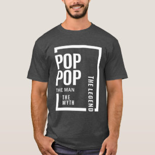 Manar popPop, mannen, myten, legend gift T Shirt