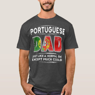 Manar Portugisiska Pappa är mycket kolare Fars dag T Shirt