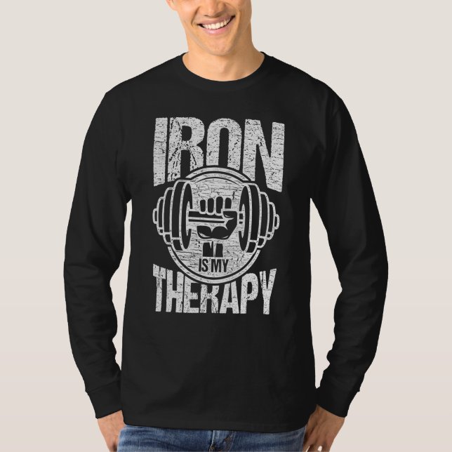 Manar Powerlyftande Strongman Järn är min terapi F T Shirt (Framsida)