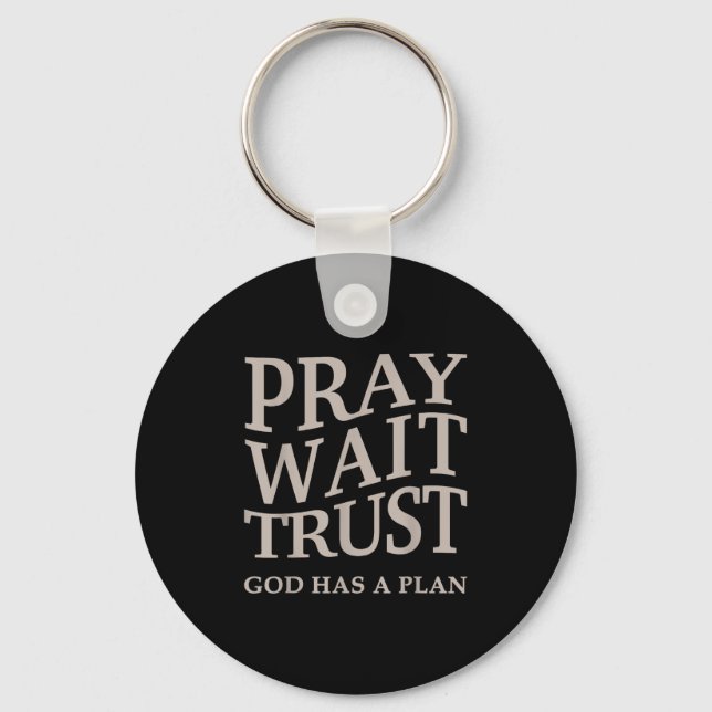 Manar Pray Wait Trust Gud har en plan Christian Je Nyckelring (Framsida)