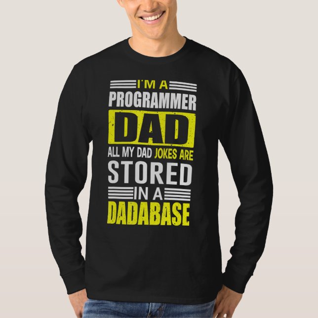 Manar Programmer Pappa-skämt lagras i en dadabas T Shirt (Framsida)