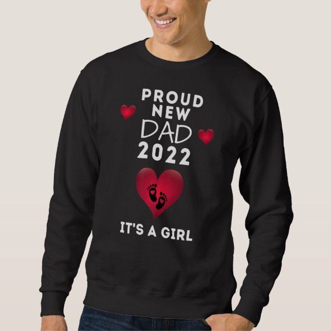Manar Proud New Pappa 2022 Det är en flicka First  Lång Ärmad Tröja (Framsida)