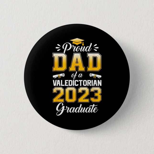 Manar Proud Pappa från 2023 Valediktorian Cute Cla Knapp (Framsida)