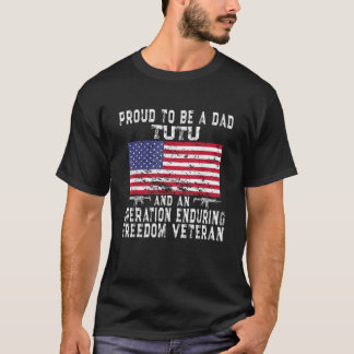 Manar Proud Pappa Tutu Operation Enduring Freedom  T Shirt
