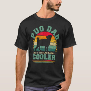Manar Pug Pappa som ett reguljärt Pappa men koler  T Shirt