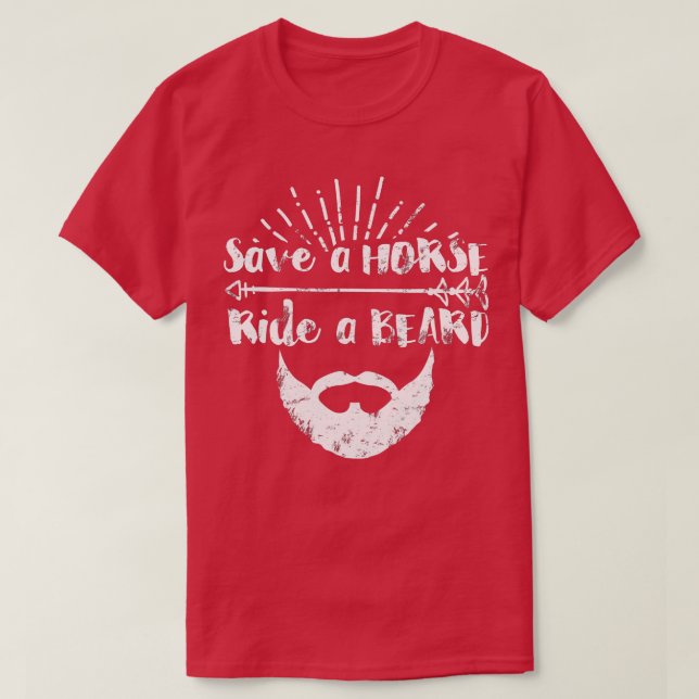 Manar Rädda en häst Ride a Beard ~ lustigt T Shirt (Design framsida)