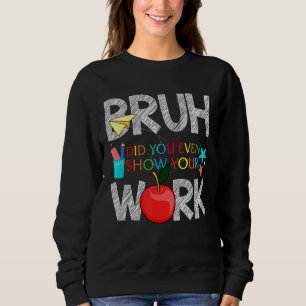 Manar Rd Bruh visade dig till och med din arbetsma T Shirt