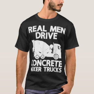 Manar Real Manar Drive Concreer Mixer Lastbil Funn T Shirt