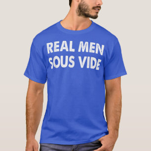 Manar Real Manar Sous Vide Sous Vide Cooking T Shirt