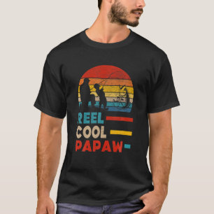 Manar Reel Coola Papaw Fisherman pappa Far Day Gi T Shirt