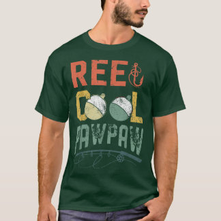 Manar Reel Coola Pawpaw Fishs s, Roligt Fars dag F T Shirt
