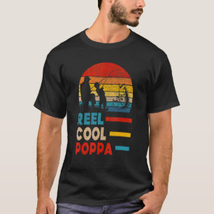 Manar Reel Coola Poppa Fisherman pappa Far Day F T Shirt