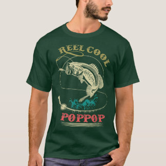 Manar Reel Coola PopPop Fishing s Funny Fisherman T Shirt