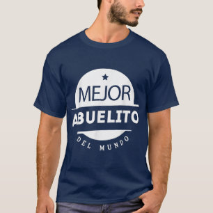 Manar Regalo Para Abuelo Mejor Abuelito del Mundo  T Shirt
