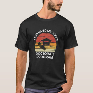 Manar Retro I Överlevt min fru doktorsprogram T Shirt