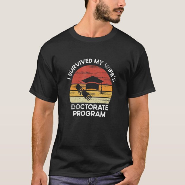 Manar Retro I Överlevt min fru doktorsprogram T Shirt (Framsida)