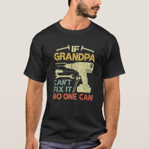 Manar Retro om farfar inte kan laga det kan ingen  T Shirt