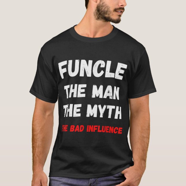 Manar Roligt farbror FUNCLE Mannen på Myth T Shirt (Framsida)