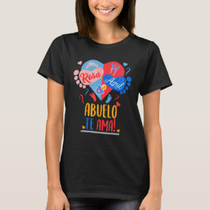 Manar Rosa Azul Abuelo te Ama Gender Reveal T Shirt