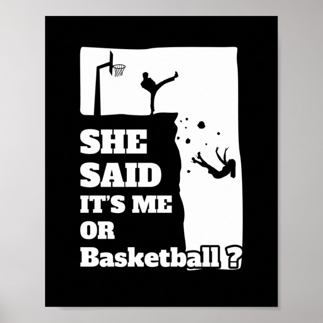 Manar sa att hon sa sin "jag eller Basketboll". Poster (Framsidan)