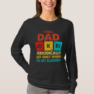 Manar säger jag att Pappa skämtar regelbundet, men T Shirt