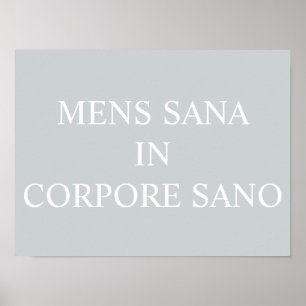 Manar Sana in Corpore Sano Print - Grått Poster