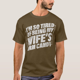 Manar Sarkastic Make är jag så trött på att vara m T Shirt