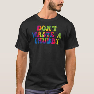 Manar Sarkastic säger: Slösa inte Knubbig T Shirt