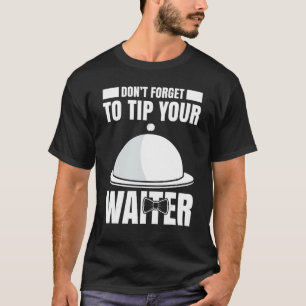 Manar Servitör Waitress Server fungerar i gastrono T Shirt