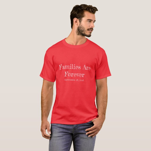 Manar-Shirt Families är för evigt Tee Shirt (Hel framsida)