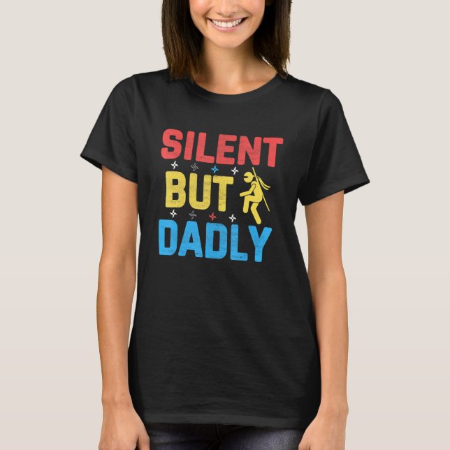 Manar Silent men Dadly Fars dag Pun Joke Meme T Shirt (Framsida)
