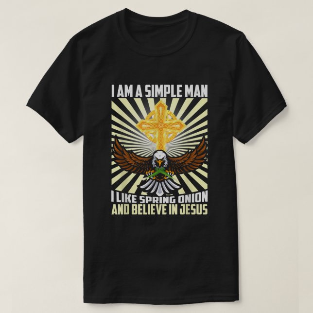Manar Simple Man som Vår Onion Tro på Jesus T Shirt (Design framsida)