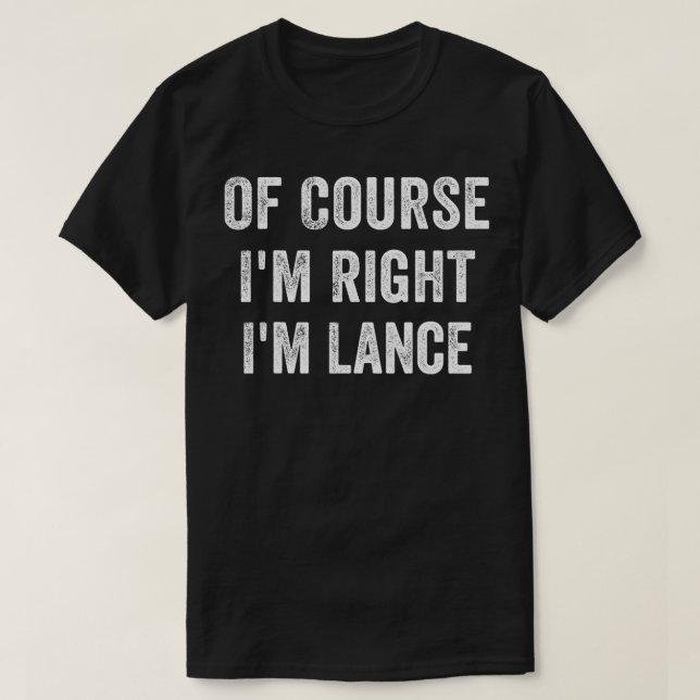 Manar Självklart är jag Höger att jag är Lance T Shirt (Design framsida)