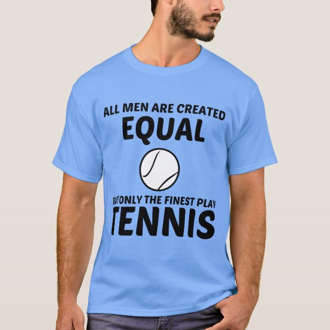 MANAR SKAPAT LIKA MEN DE BÄSTA SPELEN TENNIS T SHIRT (Framsida)